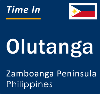 Current local time in Olutanga, Zamboanga Peninsula, Philippines