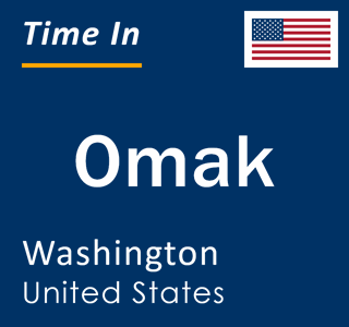 Current local time in Omak, Washington, United States