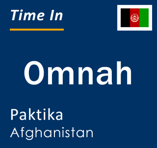 Current time in Omnah, Paktika, Afghanistan