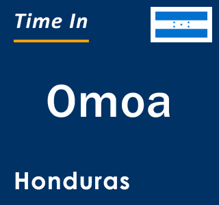 Current local time in Omoa, Honduras