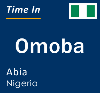 Current local time in Omoba, Abia, Nigeria