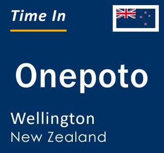 Current local time in Onepoto, Wellington, New Zealand