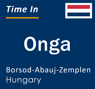 Current local time in Onga, Borsod-Abauj-Zemplen, Hungary