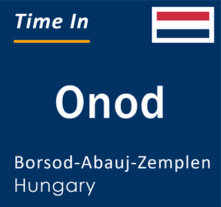 Current local time in Onod, Borsod-Abauj-Zemplen, Hungary