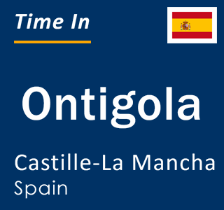 Current local time in Ontigola, Castille-La Mancha, Spain