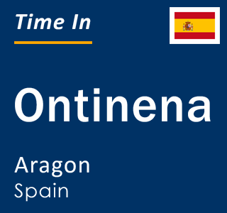 Current local time in Ontinena, Aragon, Spain