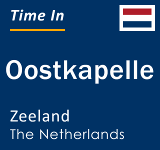 Current local time in Oostkapelle, Zeeland, The Netherlands