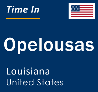 Current time in Opelousas, Louisiana, United States