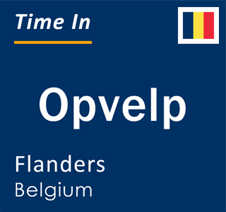 Current local time in Opvelp, Flanders, Belgium