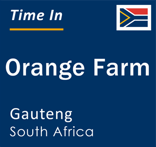 Current local time in Orange Farm, Gauteng, South Africa