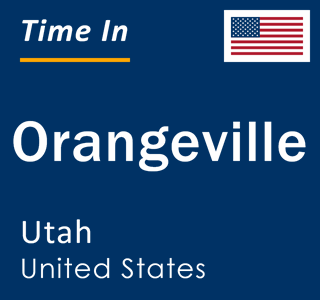 Current local time in Orangeville, Utah, United States