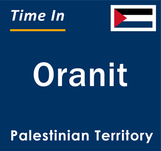 Current local time in Oranit, Palestinian Territory