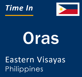 Current local time in Oras, Eastern Visayas, Philippines