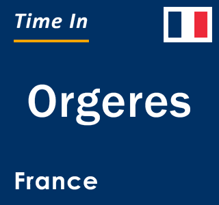 Current local time in Orgeres, France