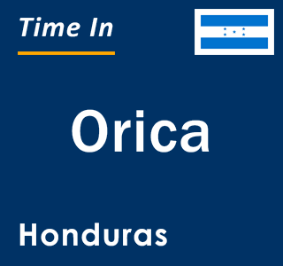 Current local time in Orica, Honduras