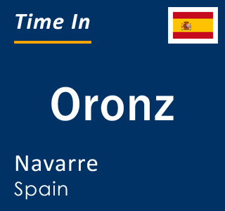 Current local time in Oronz, Navarre, Spain