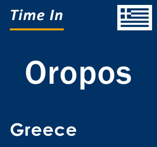 Current local time in Oropos, Greece