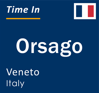 Current local time in Orsago, Veneto, Italy