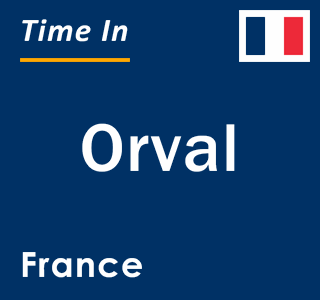 Current local time in Orval, France