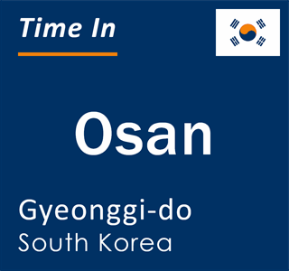 Current time in Osan, Gyeonggi-do, South Korea