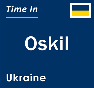 Current local time in Oskil, Ukraine