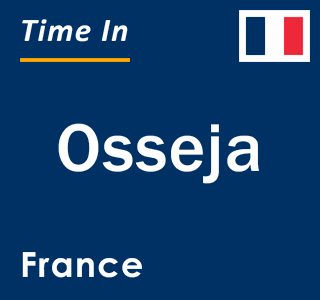 Current local time in Osseja, France