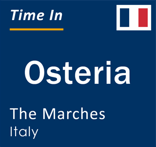 Current local time in Osteria, The Marches, Italy