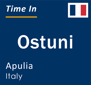 Current local time in Ostuni, Apulia, Italy