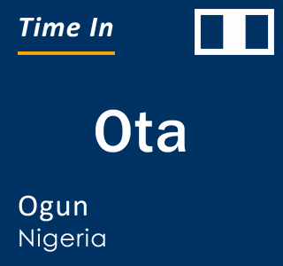 Current time in Ota, Ogun, Nigeria