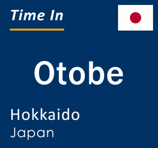 Current local time in Otobe, Hokkaido, Japan