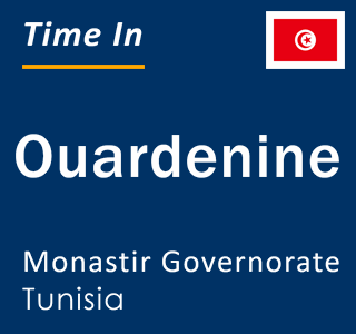Current local time in Ouardenine, Monastir Governorate, Tunisia