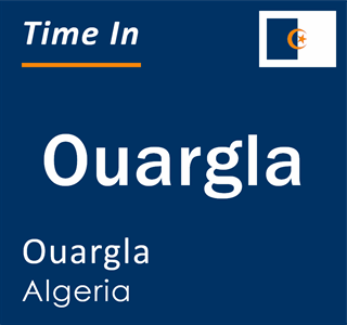 Current time in Ouargla, Ouargla, Algeria