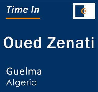 Current local time in Oued Zenati, Guelma, Algeria