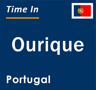 Current local time in Ourique, Portugal