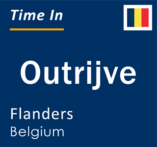 Current local time in Outrijve, Flanders, Belgium