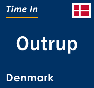 Current local time in Outrup, Denmark