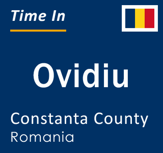 Current local time in Ovidiu, Constanta County, Romania