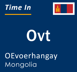 Current local time in Ovt, OEvoerhangay, Mongolia