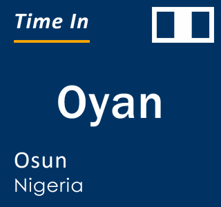 Current local time in Oyan, Osun, Nigeria