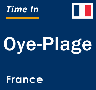 Current local time in Oye-Plage, France