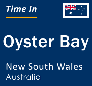 Current local time in Oyster Bay, New South Wales, Australia