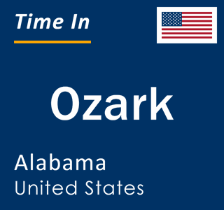 Current local time in Ozark, Alabama, United States