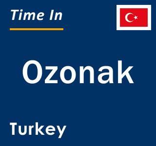 Current local time in Ozonak, Turkey