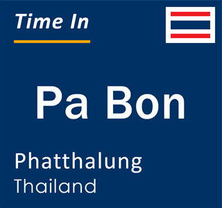 Current time in Pa Bon, Phatthalung, Thailand