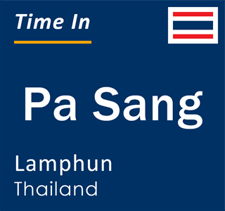 Current local time in Pa Sang, Lamphun, Thailand