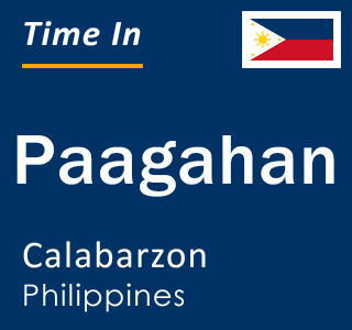 Current local time in Paagahan, Calabarzon, Philippines