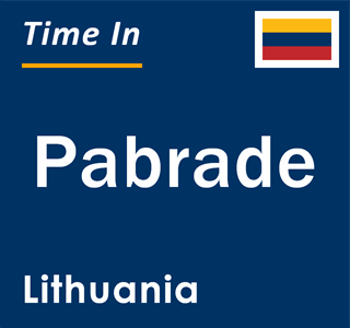 Current local time in Pabrade, Lithuania