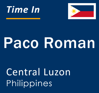 Current local time in Paco Roman, Central Luzon, Philippines