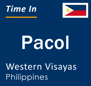 Current local time in Pacol, Western Visayas, Philippines