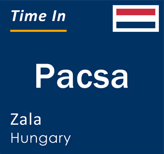 Current local time in Pacsa, Zala, Hungary
